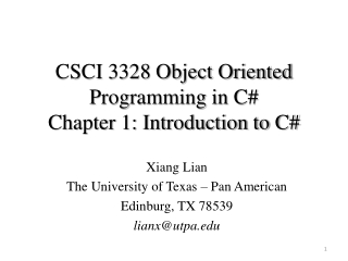 CSCI 3328 Object Oriented Programming in C# Chapter 1: Introduction to C#