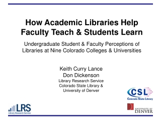 Keith Curry Lance Don Dickenson Library Research Service Colorado State Library &amp;