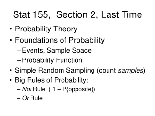 Stat 155, Section 2, Last Time