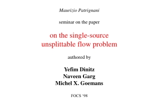 Maurizio Patrignani seminar on the paper on the single-source unsplittable flow problem