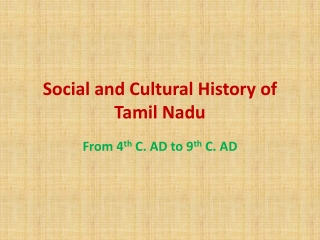 Social and Cultural History of Tamil Nadu