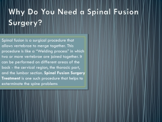 why do you need a spinal fusion surgery