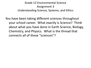 Grade 12 Environmental Science Assignment 3 Understanding Science, Systems, and Ethics