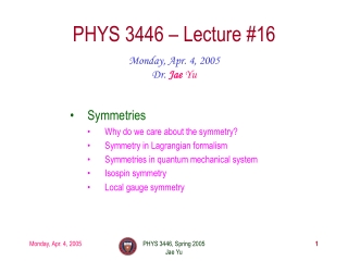 PHYS 3446 – Lecture #16