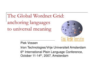 The Global Wordnet Grid: anchoring languages to universal meaning