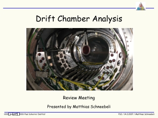 Drift Chamber Analysis