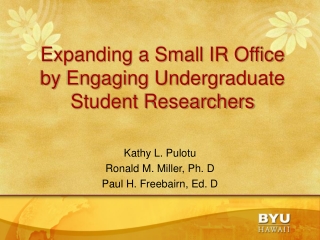 Expanding a Small IR Office by Engaging Undergraduate Student Researchers