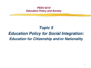 PEDU 6210 Education Policy and Society