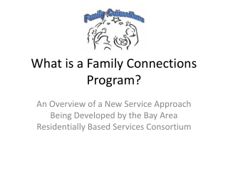 What is a Family Connections Program?