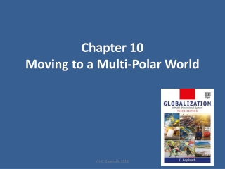 Chapter 10 Moving to a Multi-Polar World