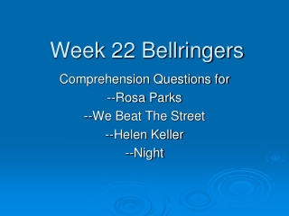 Week 22 Bellringers