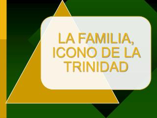 EL CAMINO DE LA IGLESIA ES LA FAMILIA (Juan Pablo II)