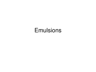 Emulsions