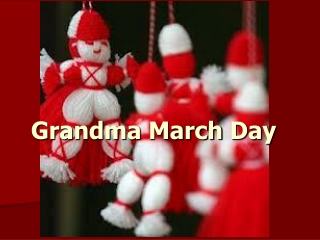 Grandma March Day