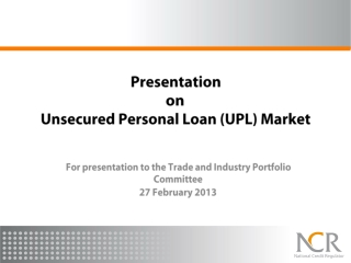 Presentation on Unsecured Personal Loan (UPL) Market