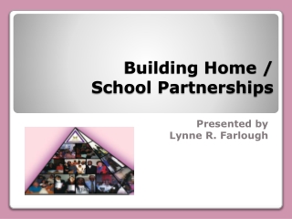 Building Home / School Partnerships