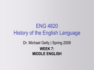 ENG 4820 History of the English Language