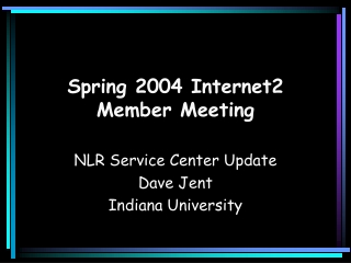 Spring 2004 Internet2 Member Meeting