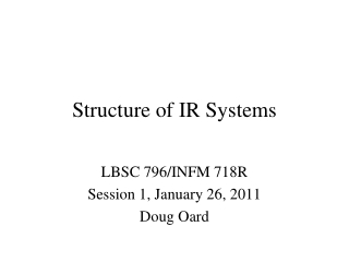 Structure of IR Systems