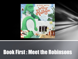 Book First : Meet the Robinsons