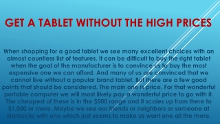Get a tablet without the high prices