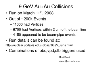 9 GeV Au+Au Collisions
