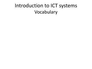 Introduction to ICT systems Vocabulary