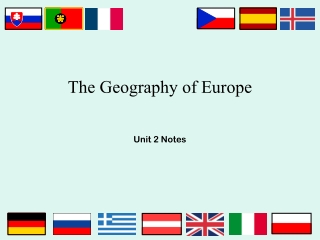 The Geography of Europe Unit 2 Notes