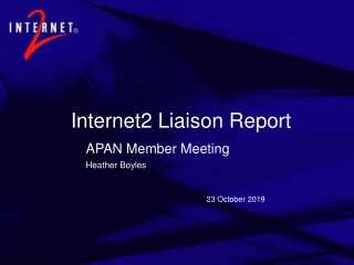 Internet2 Liaison Report