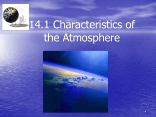 14.1 Characteristics of the Atmosphere