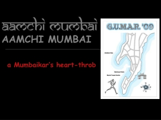 AAMCHI MUMBAI