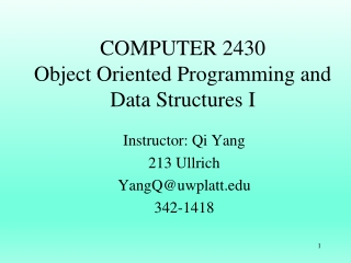 COMPUTER 2430 Object Oriented Programming and Data Structures I