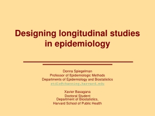 Designing longitudinal studies in epidemiology