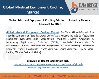 Global Medical Equipment Cooling Market – Industry Trends - Forecast to 2026