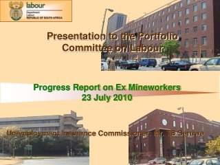 Progress Report on Ex Mineworkers 23 July 2010