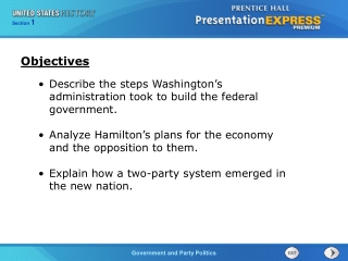Describe the steps Washington ’s administration took to build the federal government.