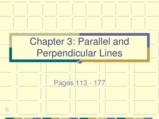 Chapter 3: Parallel and Perpendicular Lines