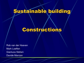 Sustainable building Constructions