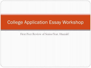College Application Essay Workshop