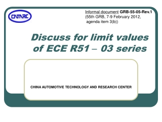 Discuss for limit values of ECE R51 – 03 series