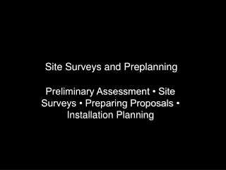 Site Surveys and Preplanning