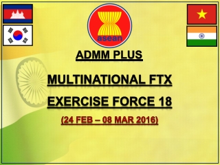 MULTINATIONAL Ftx Exercise force 18 (24 Feb – 08 mar 2016)