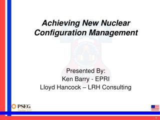 Achieving New Nuclear Configuration Management