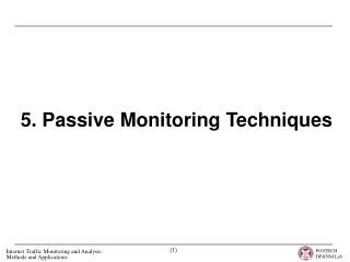 5. Passive Monitoring Techniques