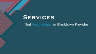 Services That Psychologist in Blacktown Provides