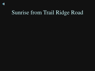Sunrise from Trail Ridge Road