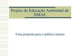Projeto de Educa o Ambiental do DMAE