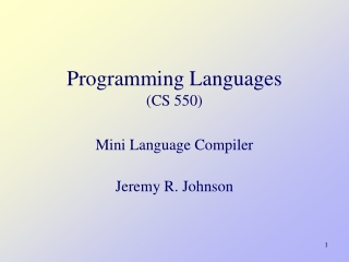 Programming Languages (CS 550) Mini Language Compiler