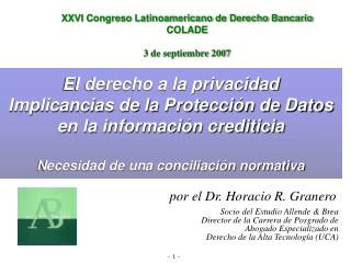 XXVI Congreso Latinoamericano de Derecho Bancario COLADE 3 de septiembre 2007