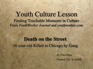 Death on the Street 16-year-old Killed in Chicago by Gang